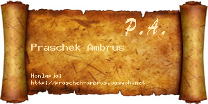 Praschek Ambrus névjegykártya